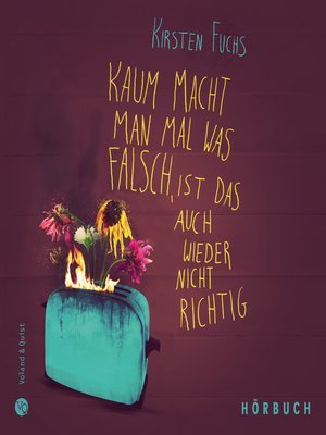 cover image of Kaum macht man mal was falsch, ist das auch wieder nicht richtig